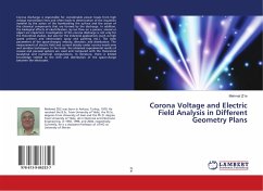 Corona Voltage and Electric Field Analysis in Different Geometry Plans - Zile, Mehmet