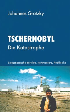 Tschernobyl (eBook, ePUB) - Grotzky, Johannes