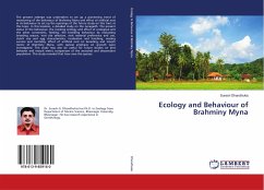 Ecology and Behaviour of Brahminy Myna