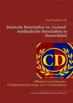 Deutsche Botschaften im Ausland - Ausländische Botschaften in Deutschland - Duthel, Heinz