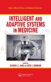 Intelligent and Adaptive Systems in Medicine (eBook, PDF)