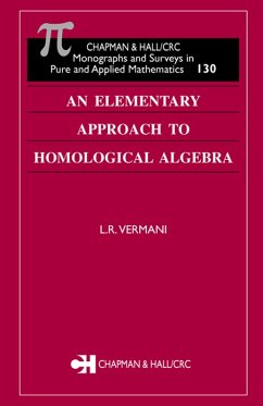 An Elementary Approach to Homological Algebra (eBook, PDF) - Vermani, L. R.