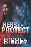 Hers to Protect (eBook, ePUB)