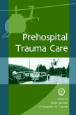 Prehospital Trauma Care (eBook, PDF)