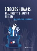 Derechos Humanos. Realidades y desafíos en Cuba (eBook, ePUB)