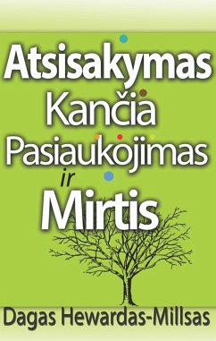 Cover Atsisakymas, kancia, pasiaukojimas ir mirtis (eBook, ePUB)