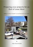 Preparing your Property for an End of Lease Move (eBook, ePUB)