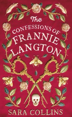 The Confessions of Frannie Langton (eBook, ePUB) - Collins, Sara