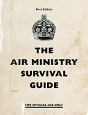 The Air Ministry Survival Guide (eBook, ePUB)