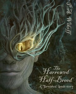 The Harrowed Half-Breed: A Tarnished Lands Story (Forgotten Woods, # 1) (eBook, ePUB) - Wikoff, P. A.
