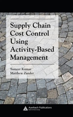 Supply Chain Cost Control Using Activity-Based Management (eBook, PDF) - Zander, Matthew