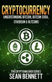 Cryptocurrency: Understanding Bitcoin, Bitcoin Cash, Ethereum, Ripple & Altcoins (eBook, ePUB)