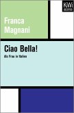 Ciao Bella! (eBook, ePUB)