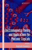 Electromagnetic Theory and Applications for Photonic Crystals (eBook, PDF)