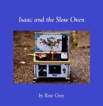 Isaac and the Slow Oven (eBook, ePUB)