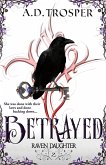 Betrayed (Raven Daughter, #2) (eBook, ePUB)