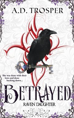 Cover Betrayed (Raven Daughter, #2) (eBook, ePUB)