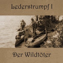 Lederstrumpf - Der Wildtöter - Cooper, James Fenimore