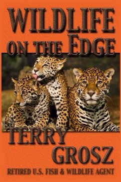 Wildlife on The Edge - Grosz, Terry