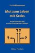 Mut zum Leben mit Krebs - Bild 1