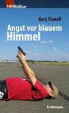 Angst vor blauem Himmel