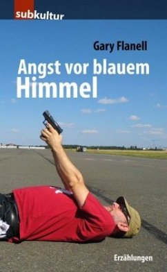 Angst vor blauem Himmel - Flanell, Gary