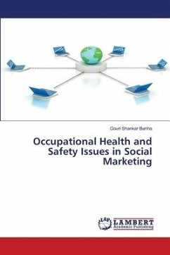 Occupational Health and Safety Issues in Social Marketing - Beriha, Gouri Shankar
