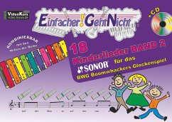 Einfacher!-Geht-Nicht: 18 Kinderlieder BAND 2 - für das SONOR® BWG Boomwhackers Glockenspiel mit CD - Leuchtner, Martin;Waizmann, Bruno