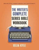 The Writer's Complete Series Bible Workbook