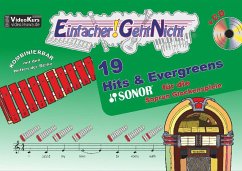 Einfacher!-Geht-Nicht: 19 Hits & Evergreens - für die SONOR® Sopran Glockenspiele mit CD, m. 1 Audio-CD - Leuchtner, Martin;Waizmann, Bruno