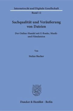 Sachqualität und Veräußerung von Dateien. - Bucher, Stefan