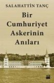 Bir Cumhuriyet Askerinin Anilari