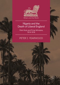 Nigeria and the Death of Liberal England (eBook, PDF) - Yearwood, Peter J.