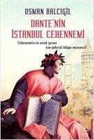 Dantenin Istanbul Cehennemi - Balcigil, Osman