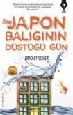 Bir Japon Baliginin Düstügü Gün