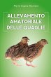 Allevamento amatoriale delle quaglie - Bild 1