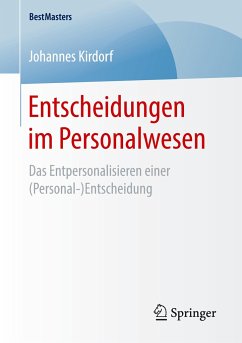 Entscheidungen im Personalwesen - Kirdorf, Johannes