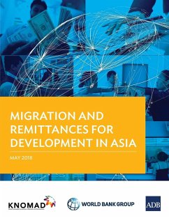 Migration and Remittances for Development in Asia - Asian Development Bank