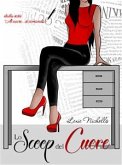 Lo Scoop del Cuore (eBook, ePUB)