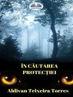 În Căutarea Protecției (eBook, ePUB) - Torres, Aldivan Teixeira