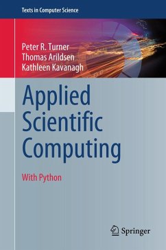 Applied Scientific Computing (eBook, PDF) - Turner, Peter R.; Arildsen, Thomas; Kavanagh, Kathleen