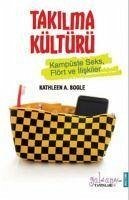 Takilma Kültürü - A. Bogle, Kathleen