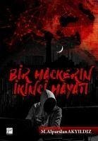 Bir Hackerin Ikinci Hayati - Alparslan Akyildiz, M.