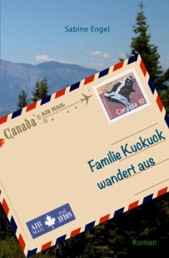 Familie Kuckuck wandert aus - Engel, Sabine