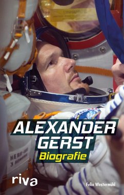 Alexander Gerst (eBook, ePUB) - Westermühl, Felix