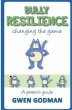 Bully Resilience - changing the game... - Bild 1