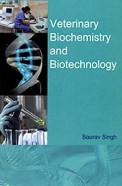 Veterinary Biochemistry And Biotechnology (eBook, PDF) Cover Veterinary Biochemistry And Biotechnology (eBook, PDF)