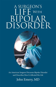 Cover A Surgeon's Life with Bipolar Disorder (eBook, ePUB)