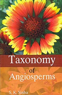 Taxonomy of Angiosperms (eBook, ePUB) - Sinha, S. K.