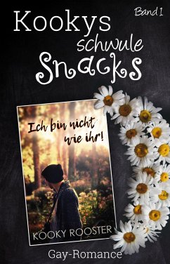 Kookys schwule Snacks - Band 1 (eBook, ePUB) - Rooster, Kooky